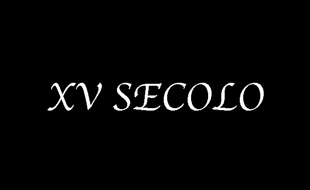 XV Secolo