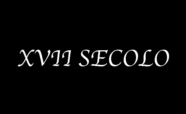 XVII Secolo